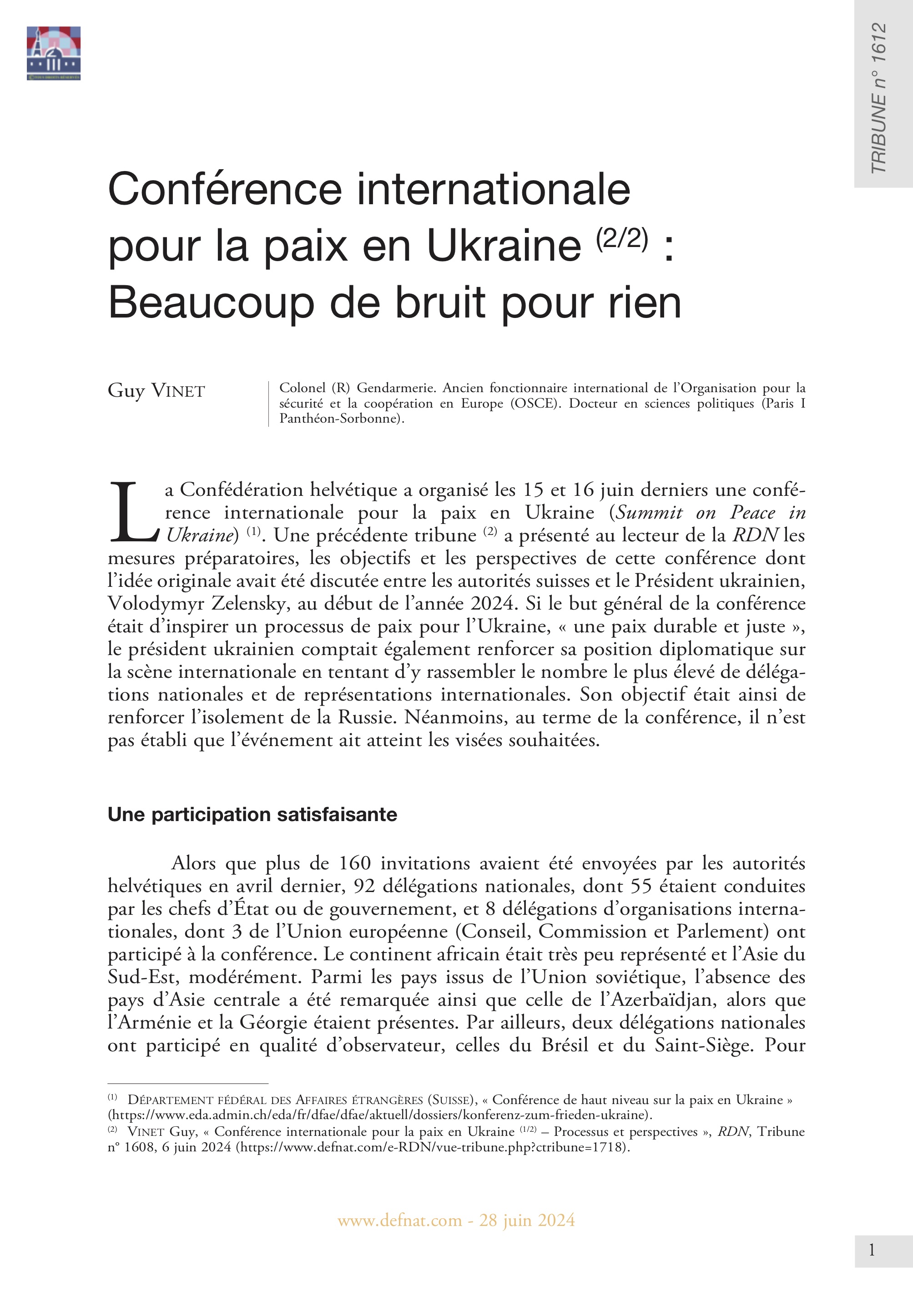 Conférence internationale pour la paix en Ukraine (2/2) : Beaucoup de bruit pour rien (T 1612)
